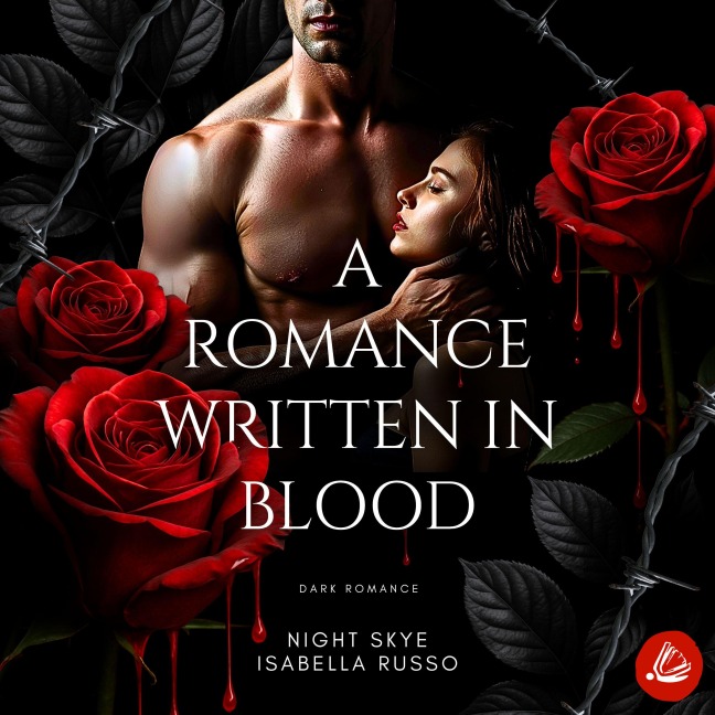 A Romance Written in Blood - Isabella Russo, Night Skye