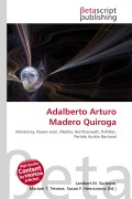 Cover-Bild zum Titel 'Adalberto Arturo Madero Quiroga' von ''
