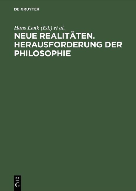 Neue Realitäten. Herausforderung der Philosophie - 