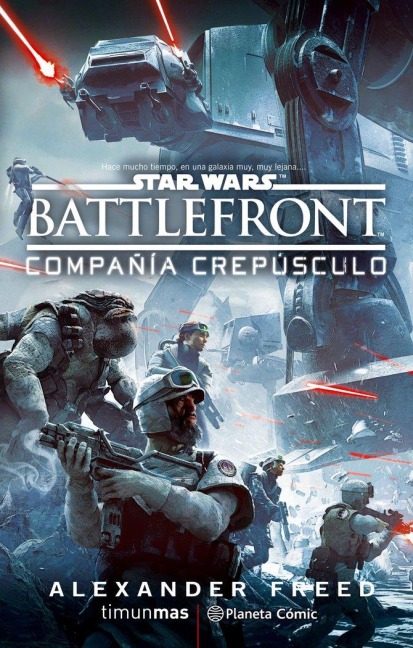 Star Wars, Battle front Twilight Company - Alexander Freed
