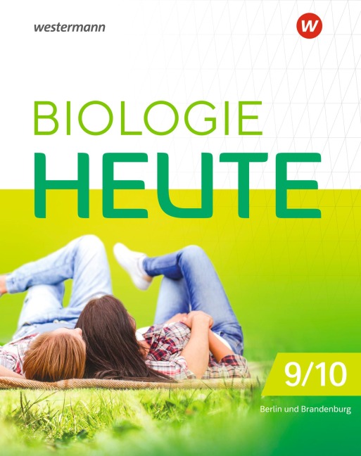Biologie heute SI 9/10. Schulbuch. Sekundarstufe I in Berlin und Brandenburg - 