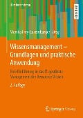 Wissensmanagement - Grundlagen und praktische Anwendung - 