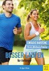 Besser laufen für Anfänger