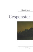 Cover-Bild zum Titel 'Gespenster' von 'Henrik Ibsen'