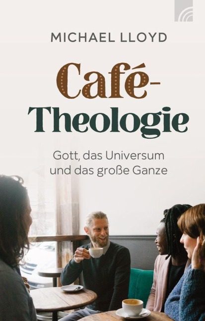 Café-Theologie - Michael Lloyd