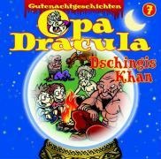 Opa Draculas Gutenachtgeschichten, Folge 7: Dschingis Khan - Opa Dracula