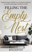 Filling the Empty Nest - Rick Baptist