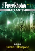 Cover-Bild zum Titel 'Atlantis 7: Tolcais Totenspiele' von 'Kai Hirdt'