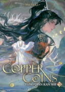 Cover-Bild zum Titel 'Copper Coins: Tong Qian Kan Shi (Novel) Vol. 3' von 'Mu Su Li'