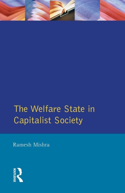 Welfare State Capitalst Society - Ramesh Mishra