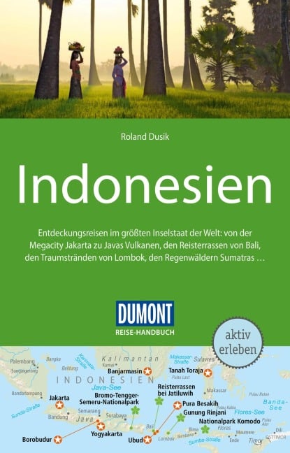 DUMONT Reise-Handbuch Reiseführer E-Book Indonesien - Roland Dusik