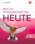 Naturwissenschaft heute 5. Schulbuch. Für Rheinland-Pfalz - 