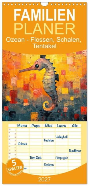 Familienplaner 2027 - Ozean - Flossen, Schalen, Tentakel mit 5 Spalten (Wandkalender, 21 x 45 cm) CALVENDO - Erich Krätschmer