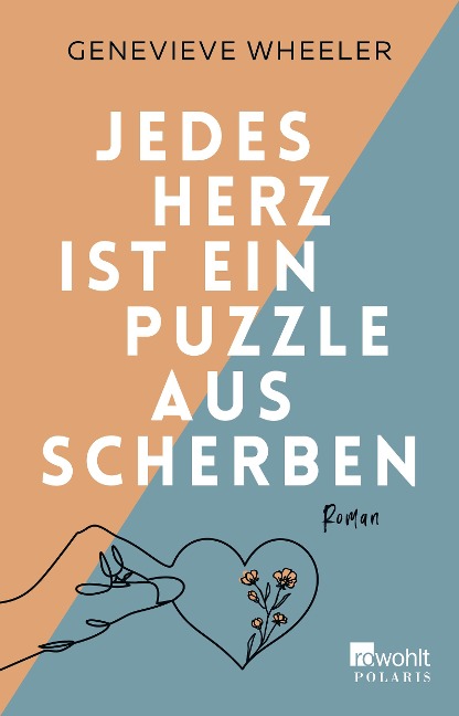 Jedes Herz ist ein Puzzle aus Scherben - Genevieve Wheeler