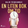 Cover-Bild zum Titel 'En liten bok om tid' von 'Malin Tegnhammar'