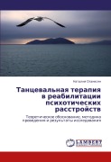 Cover-Bild zum Titel 'Tancewal'naq terapiq w reabilitacii psihoticheskih rasstrojstw' von 'Nataliq Oganesqn'