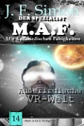 Cover-Bild zum Titel 'Außerirdische VR-Welt (Der Spezialist M.A.F. 14)' von 'J. F. Simon'