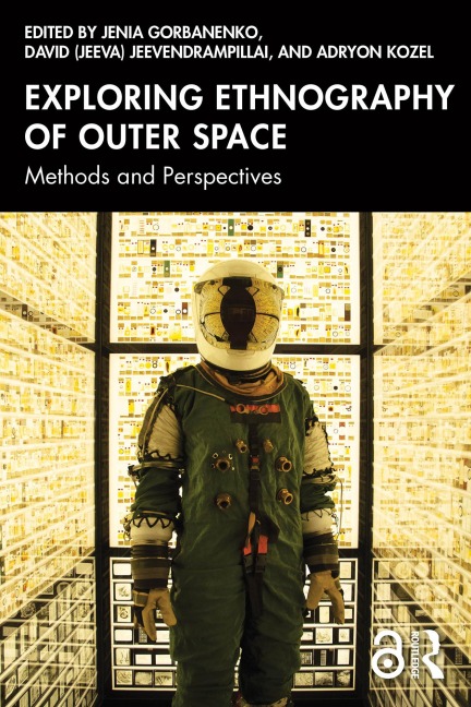 Exploring Ethnography of Outer Space - 