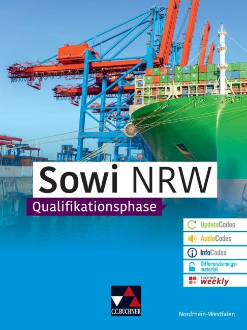 Sowi NRW Qualifikationsphase - Neueste Ausgabe - Brigitte Binke-Orth, Eva Dieckmann, Teresa Tuncel