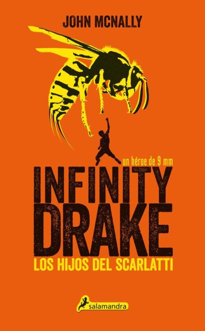 Infinity Drake 1: Los Hijos del Scarlatti - John McNally