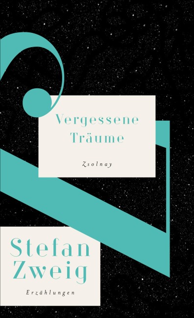 Vergessene Träume - Stefan Zweig