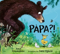 Cover-Bild zum Titel 'Papa?!' von 'Julia Donaldson'
