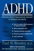 Cover-Bild zum Titel 'ADHD: Attention-Deficit Hyperactivity Disorder in Children, Adolescents, and Adults' von 'Paul H. Wender'