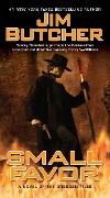 Cover-Bild zum Titel 'Dresden Files 10. Small Favor' von 'Jim Butcher'