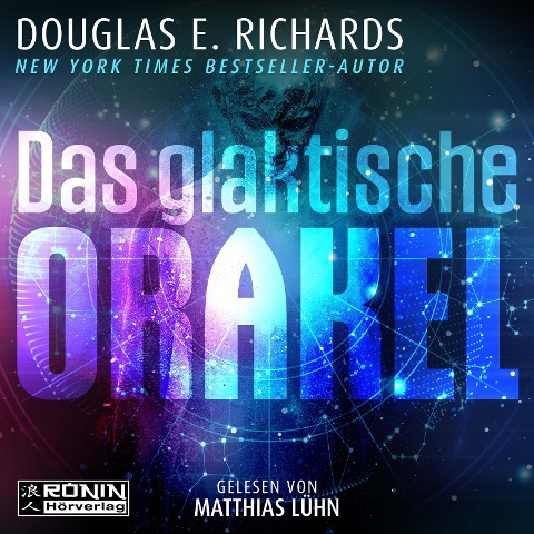 Das galaktische Orakel - Douglas E. Richards