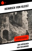 Cover-Bild zum Titel 'Das Käthchen von Heilbronn' von 'Heinrich von Kleist'