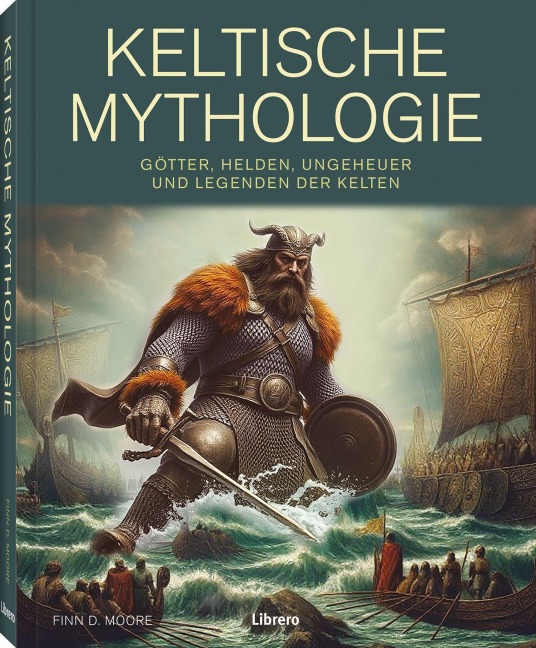 Keltische Mythologie - Finn D. Moore