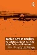 Cover-Bild zum Titel 'Bodies Across Borders' von 'Bronwyn Parry, Beth Greenhough, Isabel Dyck'