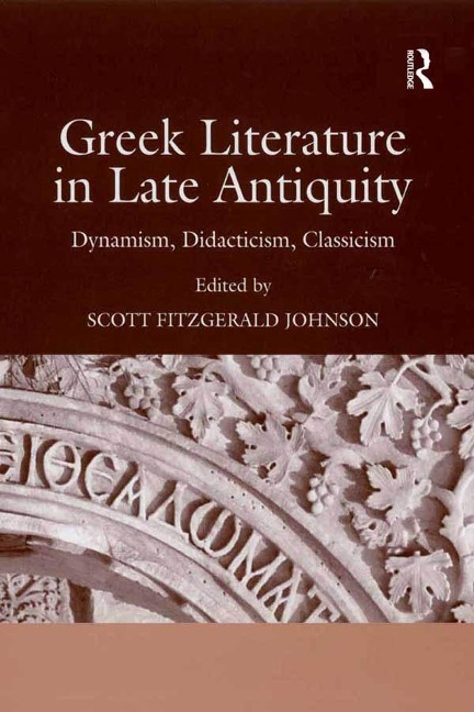 Greek Literature in Late Antiquity - 