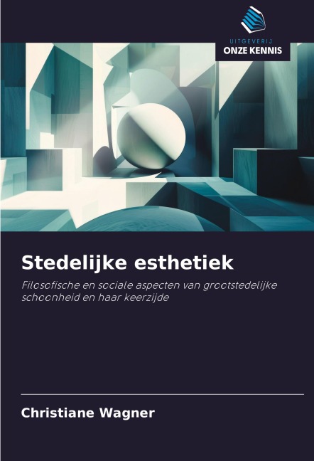 Stedelijke esthetiek - Christiane Wagner