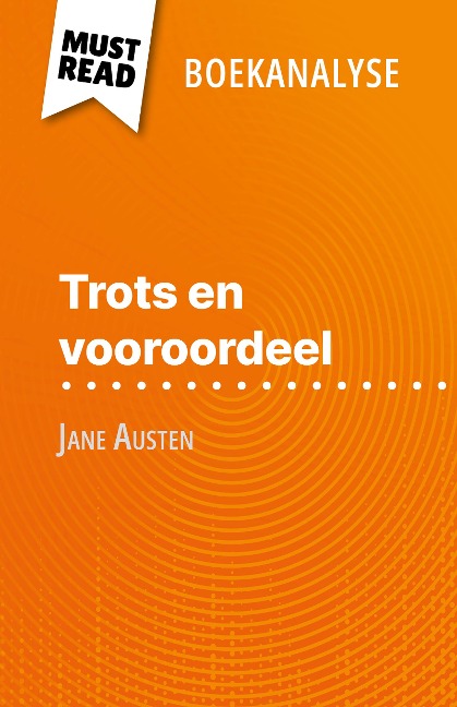 Trots en vooroordeel van Jane Austen (Boekanalyse) - Mélanie Kuta
