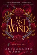 Cover-Bild zum Titel 'The East Wind' von 'Alexandria Warwick'