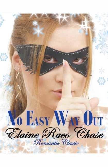 No Easy Way Out - Elaine Raco Chase
