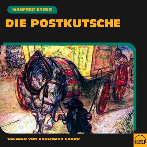 Die Postkutsche - Manfred Kyber