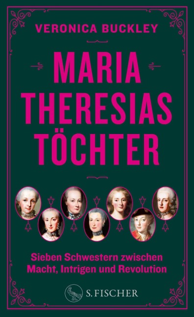 Maria Theresias Töchter - Veronica Buckley