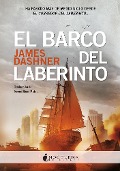 El barco del laberinto - James Dashner