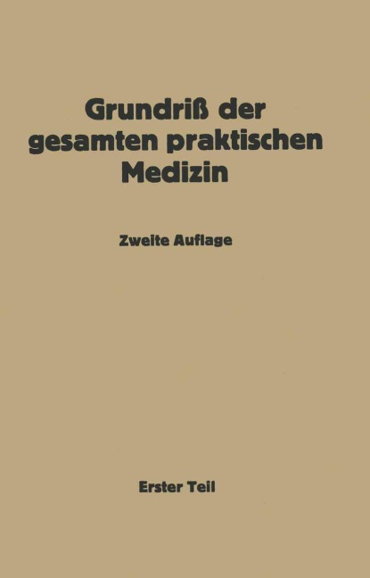 Grundriß der gesamten praktischen Medizin - Na Müller, Na Hübner, Na Katsch, Na Kirstein, Na Klotz