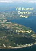 Cover-Bild zum Titel 'Vijf Eeuwen Zeeuwse Zorge' von 'Herman van Twillert'