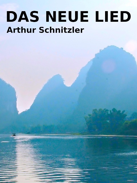 Das neue Lied - Arthur Schnitzler