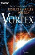 Cover-Bild zum Titel 'Vortex' von 'Robert Charles Wilson'