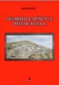 Cover-Bild zum Titel 'Gecmisiyle Dünüyle Helede Külah' von 'Hasan Ipek'