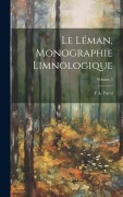 Cover-Bild zum Titel 'Le Léman, monographie limnologique; Volume 3' von 'F. A. Forel'