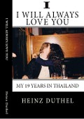 True Thai Love Storys - I - Heinz Duthel