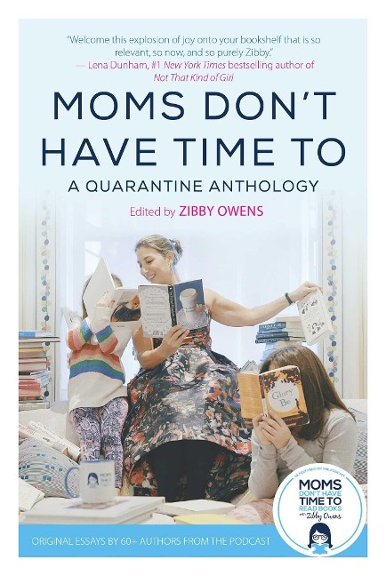Moms Don't Have Time to - 