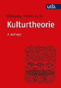 Cover-Bild zum Titel 'Kulturtheorie' von 'Wolfgang Müller-Funk'