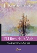 Cover-Bild zum Titel 'El libro de la vida : meditaciones diarias' von 'J. Krishnamurti'